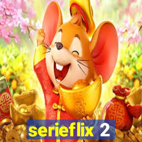 serieflix 2